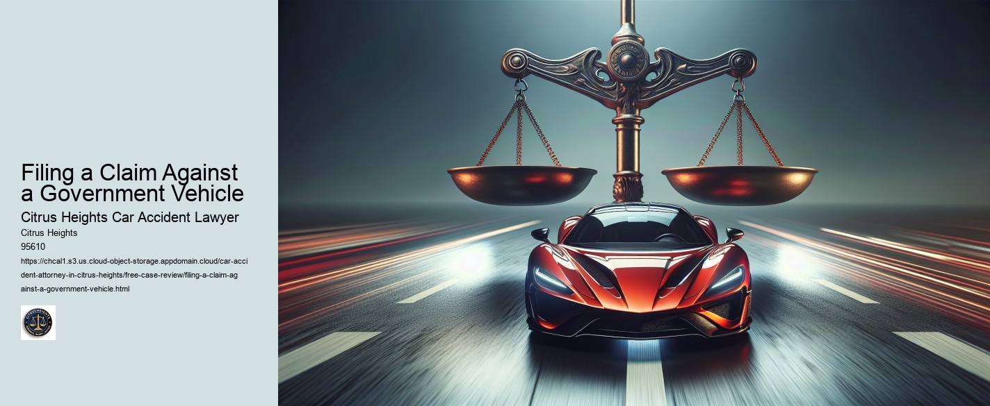 Filing a Claim Against a Government Vehicle