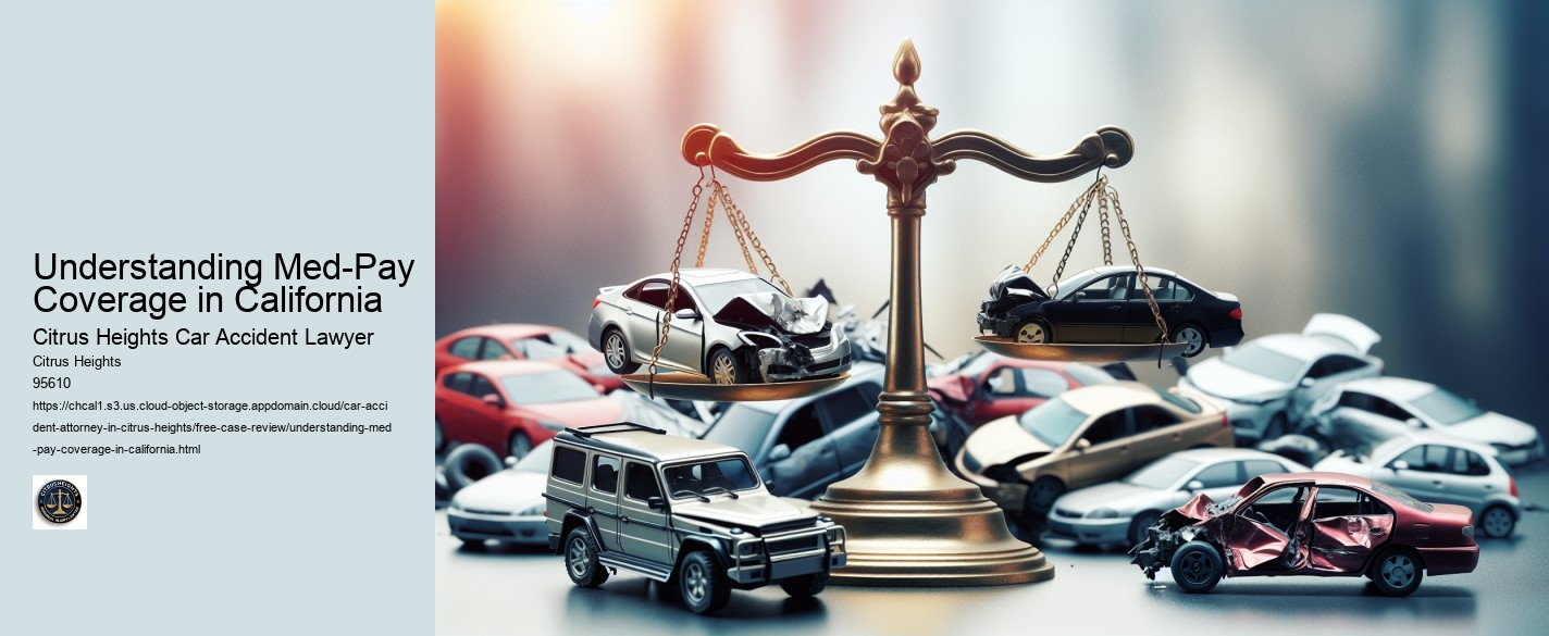 Understanding Med-Pay Coverage in California